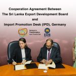 ශ්‍රී ලාංකික අපනයනකරුවන්ගේ අපනයනසහයෝගීතාව ශක්තිමත් කිරීමට EDB සහ ජර්මනියේ IPD අතර අවබෝධතා ගිවිසුමක්